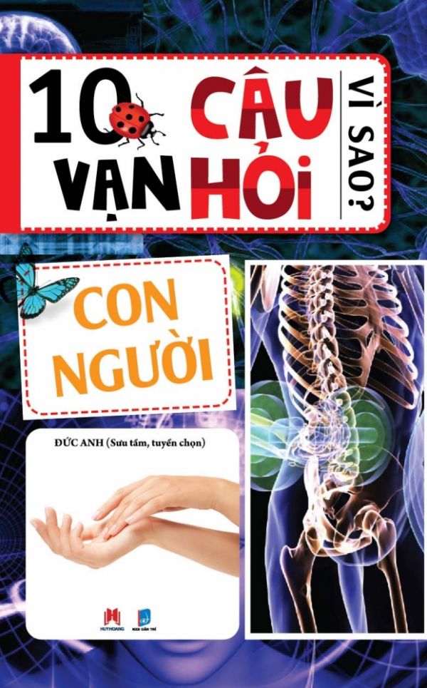 10 vạn câu hỏi vì sao – con người