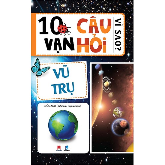 10 vạn câu hỏi vì sao – vũ trụ