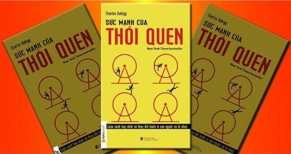 Sức mạnh của thói quen là tác phẩm nổi tiếng của tác giả Charles Duhigg