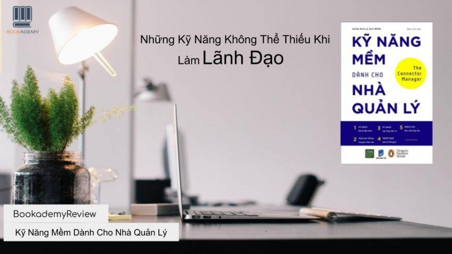 Review sách Kỹ Năng Mềm Dành Cho Nhà Quản Lý