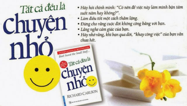 “Tất cả đều là chuyện nhỏ” được tác giả Richard Carlson chia sẻ với các bạn lần lượt từng bí quyết nhỏ nhưng mang lại hiệu quả lớn