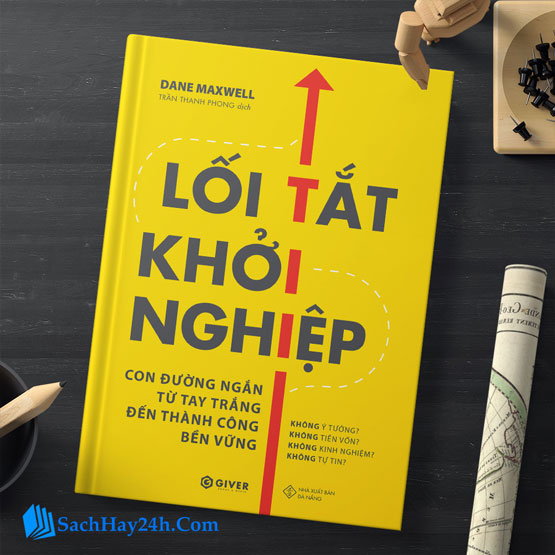 Lối Tắt Khởi Nghiệp – Những tư duy đang kìm hãm chúng ta