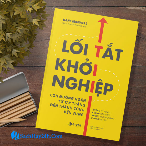 Lối Tắt Khởi Nghiệp –  Bí quyết kinh doanh thành công