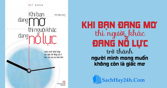 Review sách Khi bạn đang mơ thì người khác đang nỗ lực