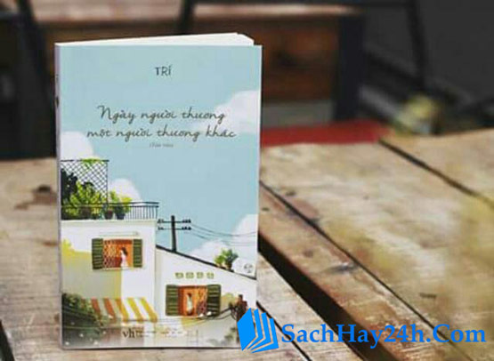 Sách Ngày Người Thương Một Người Thương Khác