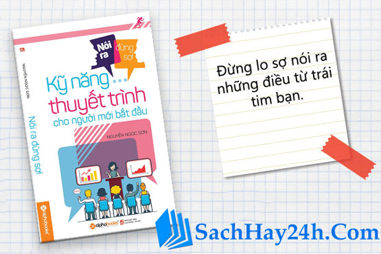 Nói ra đừng sợ - Kỹ năng thuyết trình cho người mới bắt đầu