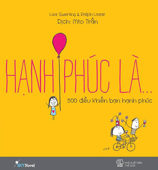 Review Sách Hạnh Phúc Là - Lisa Swerling và Ralph Lazar 