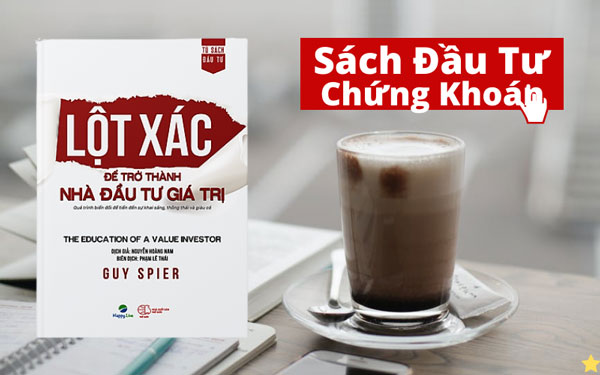 Review sách Lột xác để trở thành nhà đầu tư giá trị - Tác giả Guy Spier