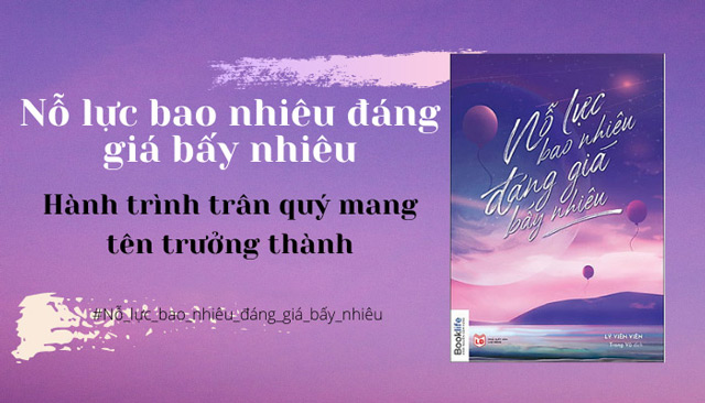 Review sách Nỗ lực bao nhiêu đáng giá bấy nhiêu